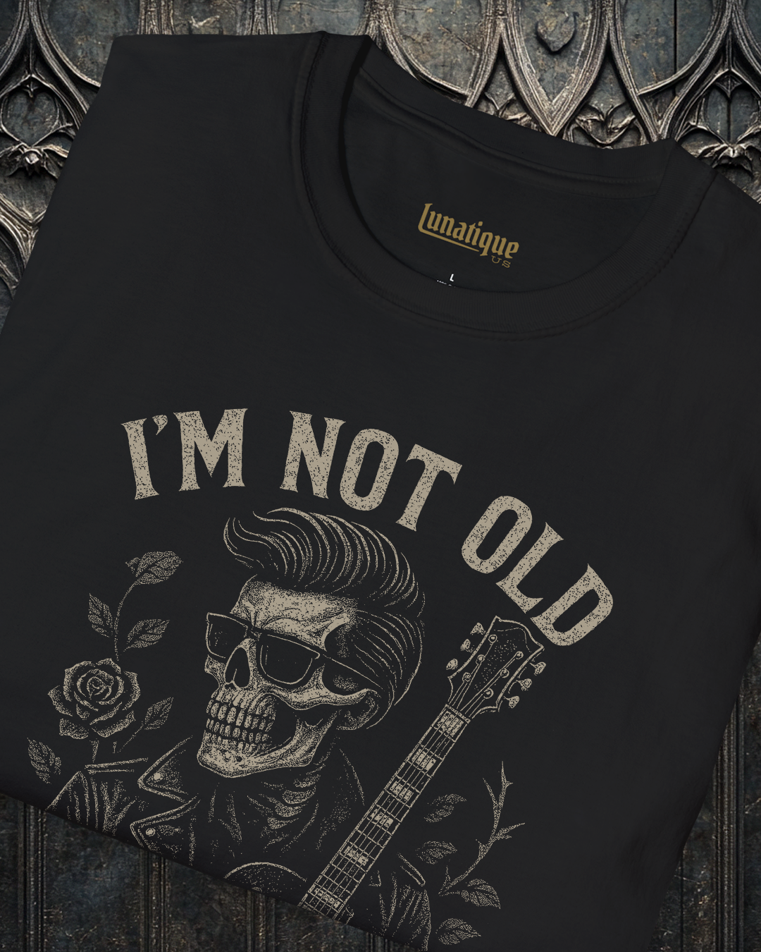 I'm Not Old, I'm Classic T-Shirt