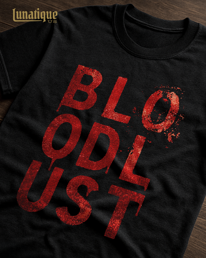 BLOODLUST T-Shirt