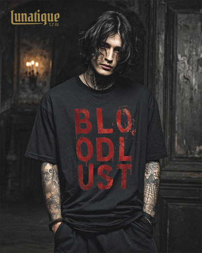 BLOODLUST T-Shirt