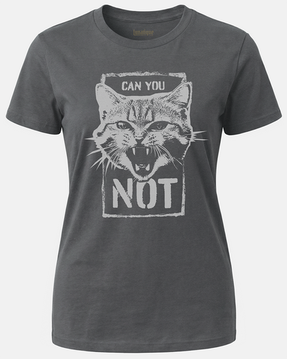 Can You NOT Women's Cut T‑Shirt