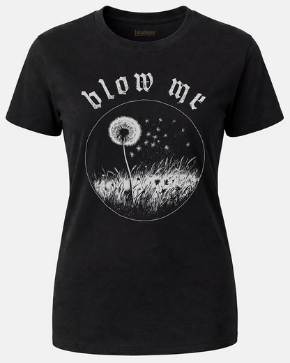Blow Me Women's Cut T‑Shirt