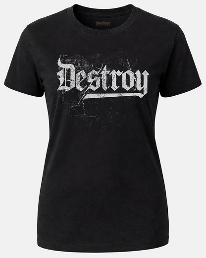 Destroy Women's Cut T‑Shirt