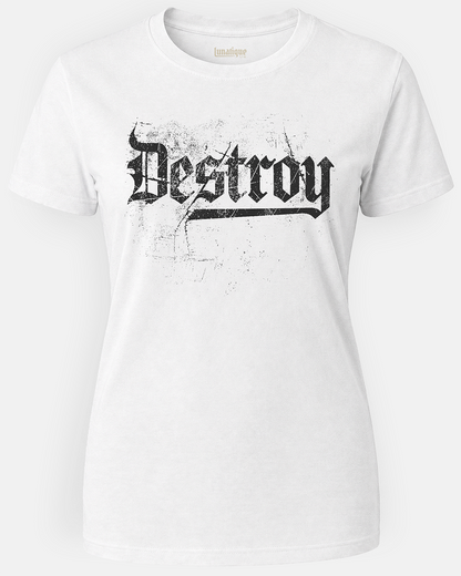 Destroy Women's Cut T‑Shirt