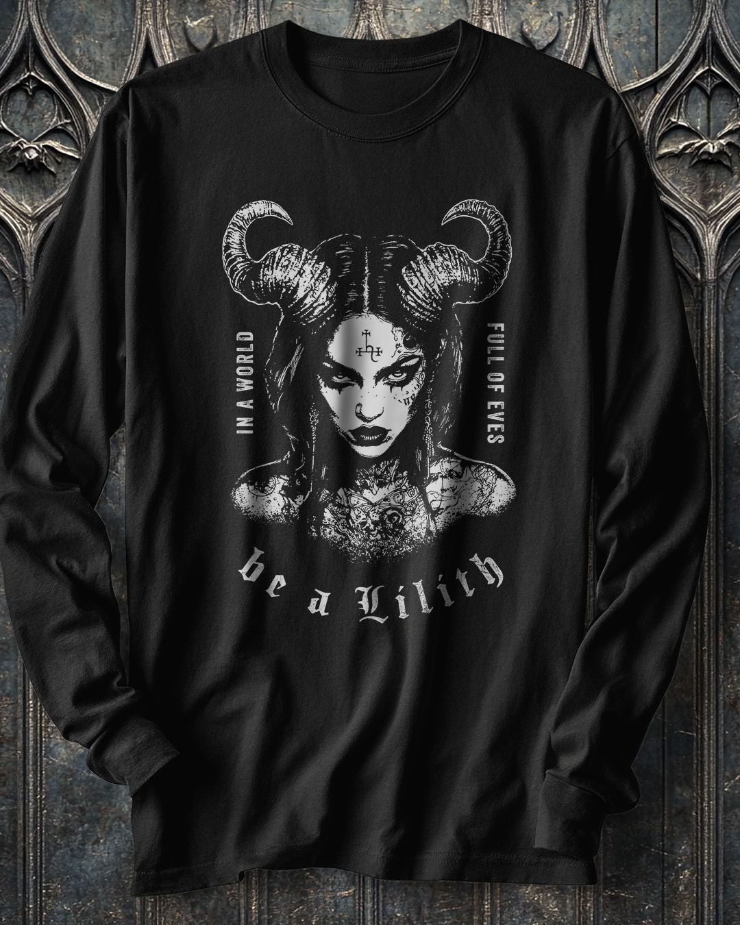 Be a Lilith Long Sleeve T-Shirt