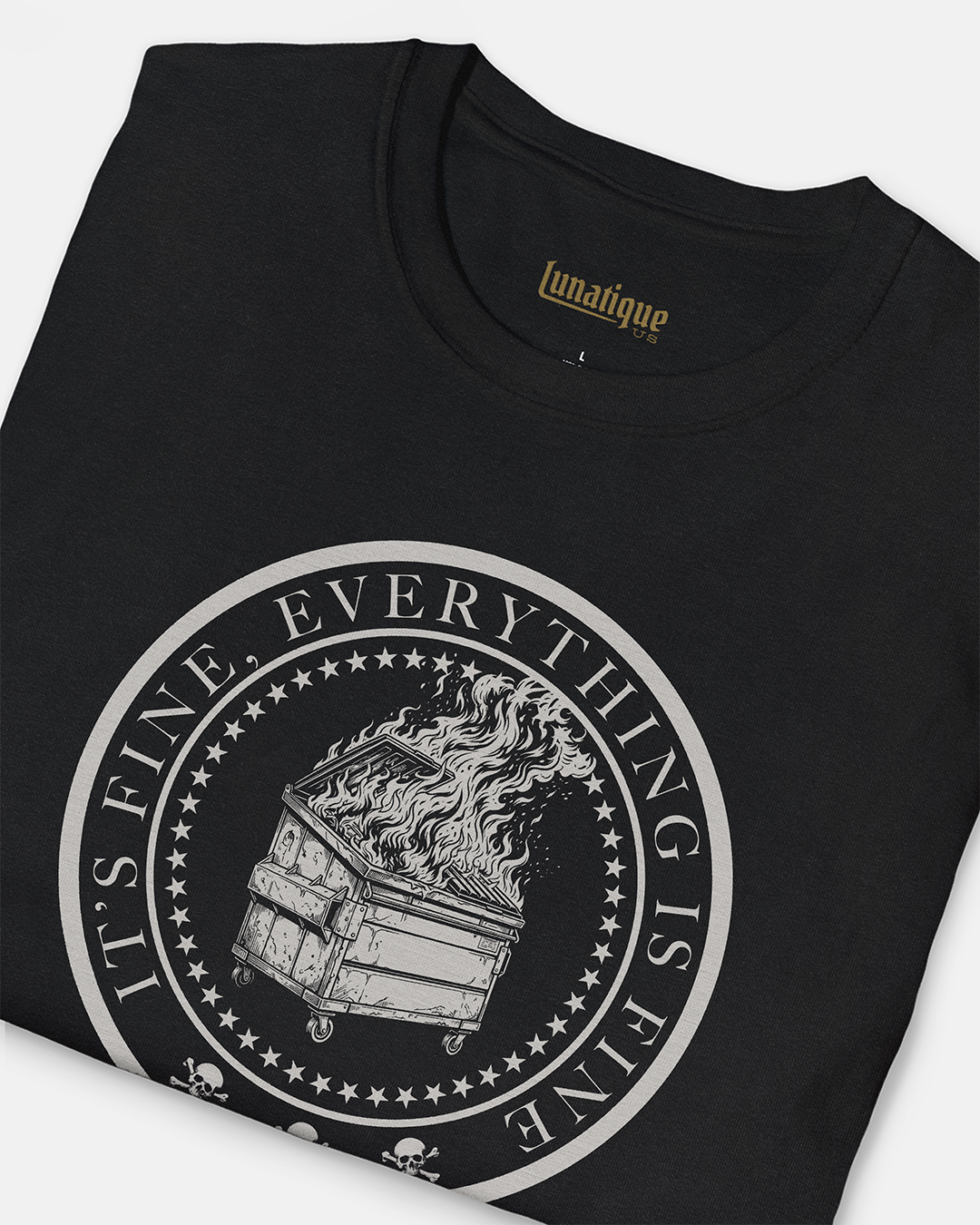 Everything is Fine Unisex T-Shirt