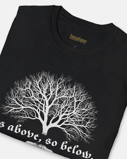 As Above, So Below, with Tree T-Shirt
