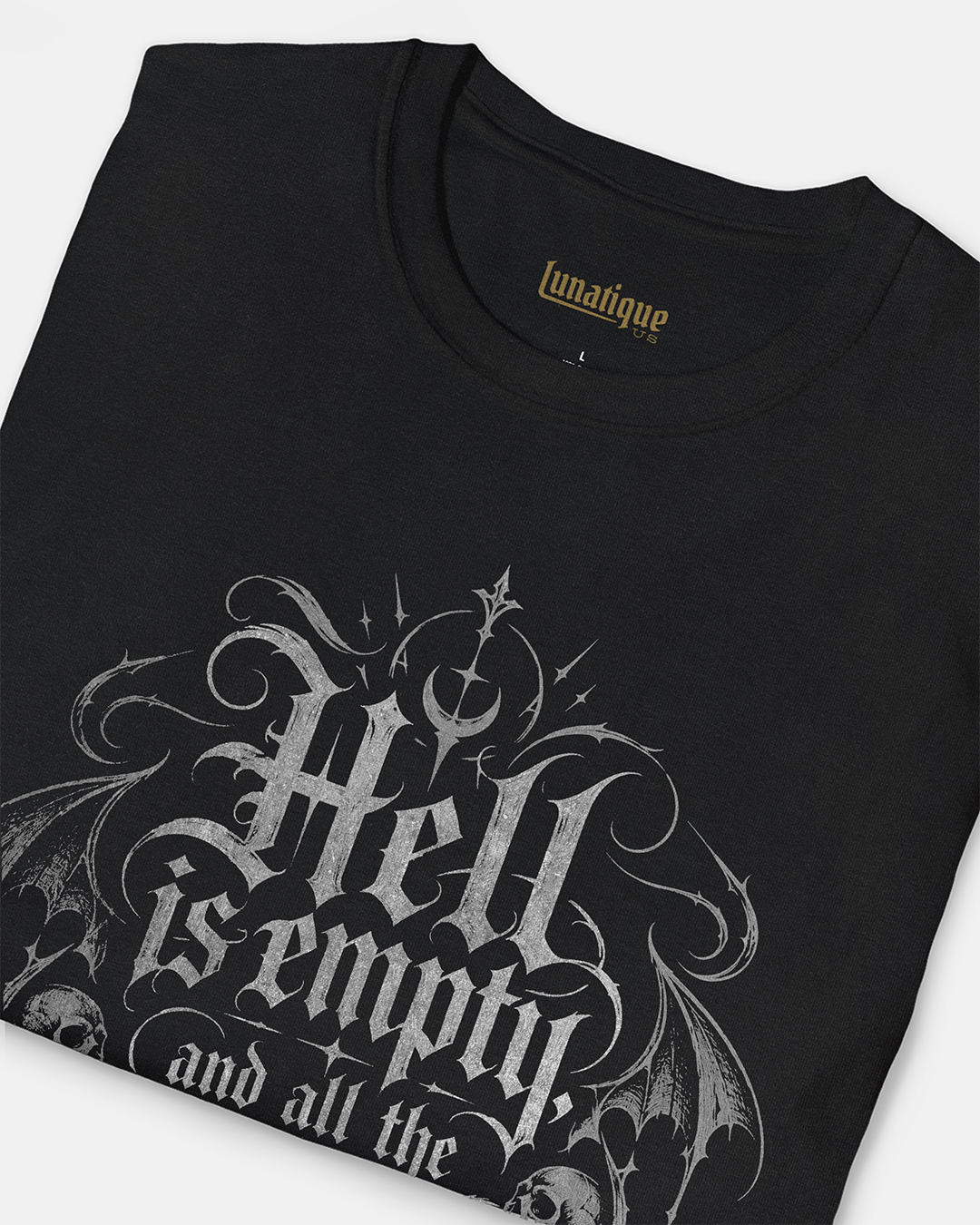 Hell is Empty Unisex T-Shirt