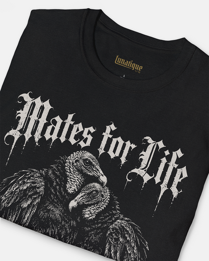 Mates for Life Unisex T-Shirt