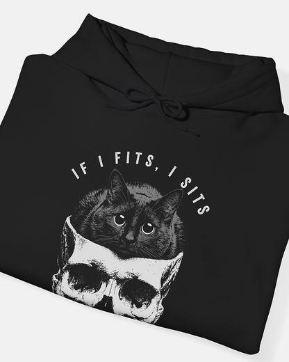 If I Fits, I Sits Hoodie (Front Only)
