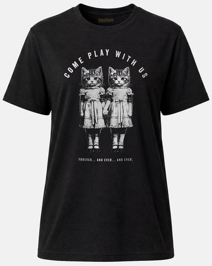 Come Play With Us Unisex T-Shirt