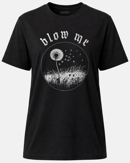 Blow Me Unisex T-Shirt