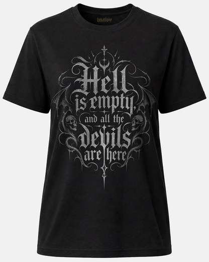 Hell is Empty Unisex T-Shirt