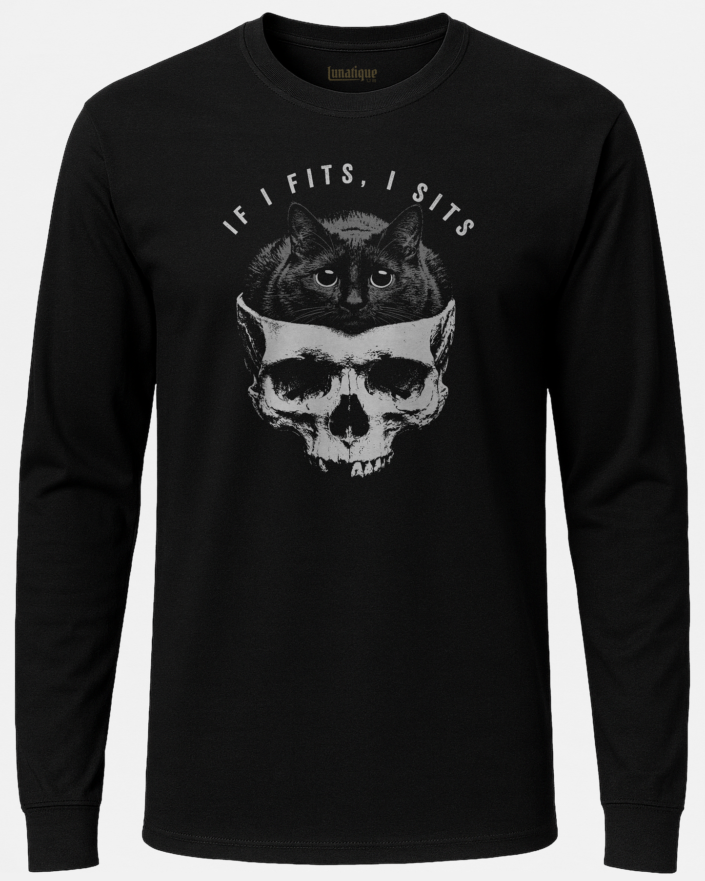 If I fits, I sits T-Shirt Long Sleeve Unisex T-Shirt