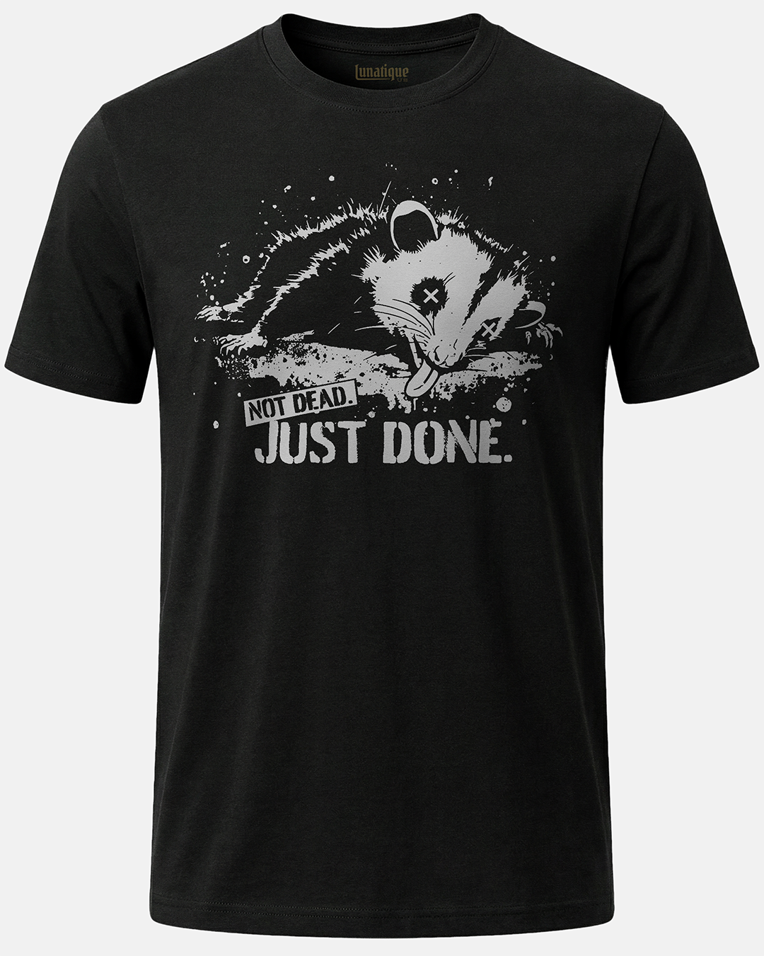 Not Dead. Just Done. T-Shirt