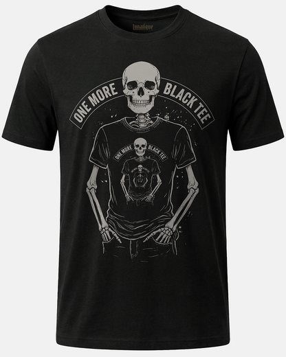 One More Black Tee T-Shirt