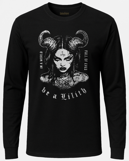 Be a Lilith Long Sleeve T-Shirt