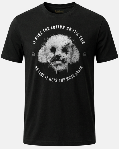 It Rubs the Lotion T-Shirt