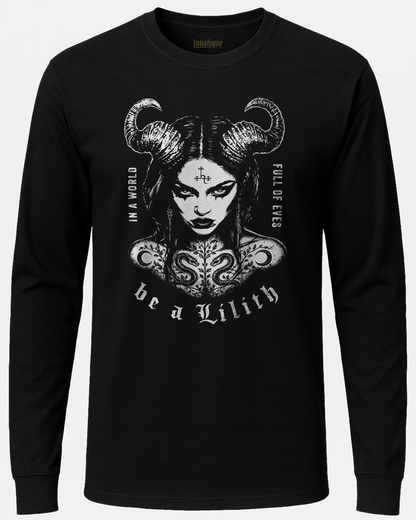 Be a Lilith Long Sleeve T-Shirt