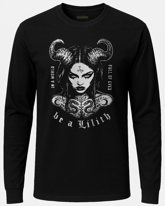 Be a Lilith Long Sleeve T-Shirt