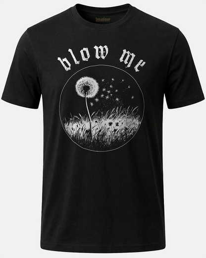 Blow Me T-Shirt