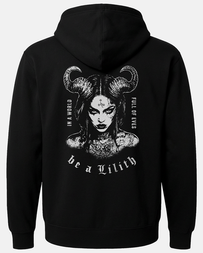 Be a Lilith Zip-Up Hoodie (2 Sided)