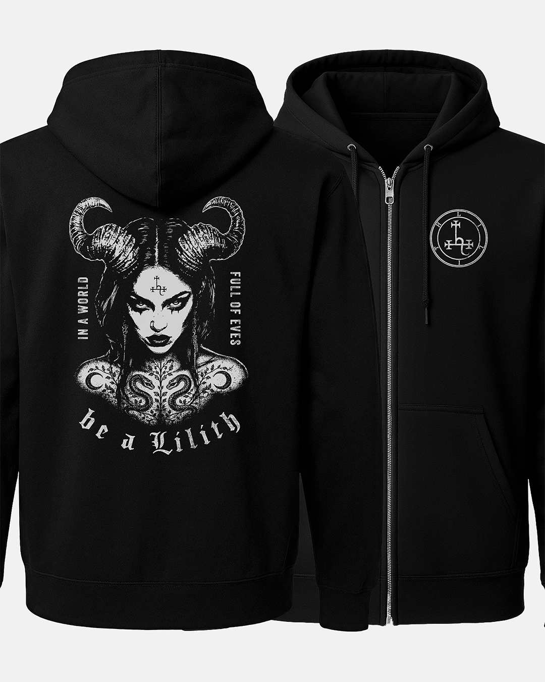 Be a Lilith Zip-Up Hoodie (2 Sided)