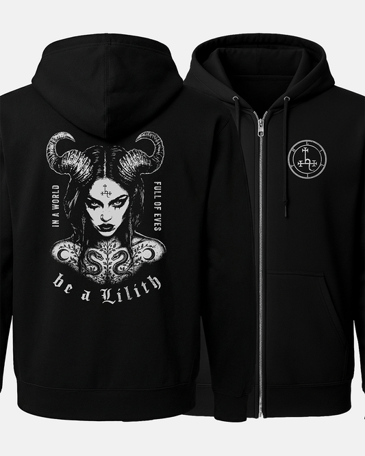 Be a Lilith Zip-Up Hoodie (2 Sided)