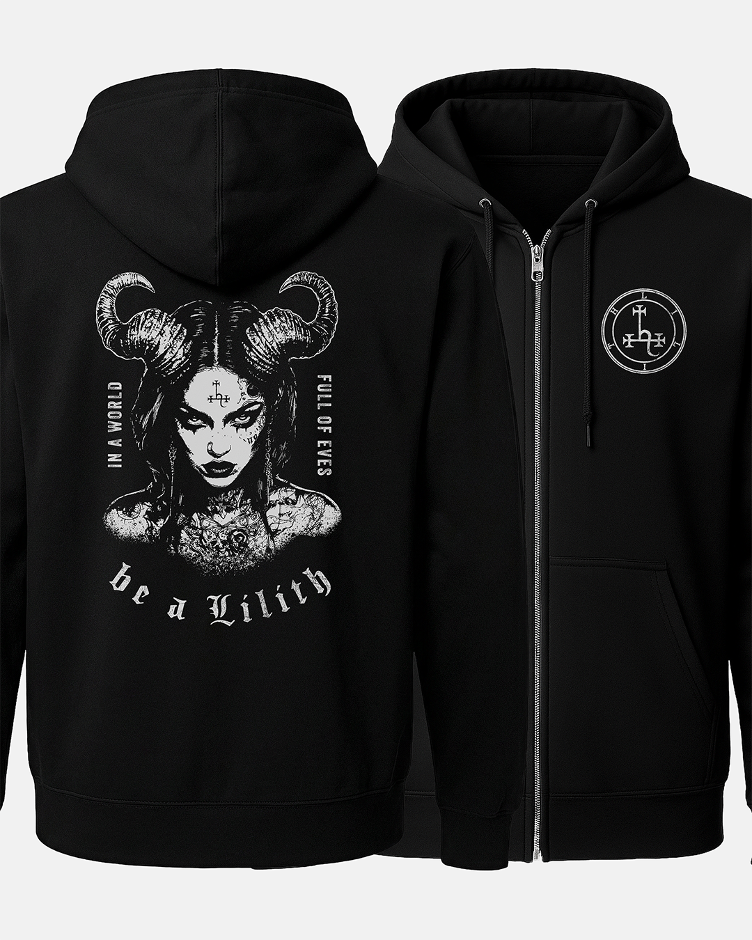 Be a Lilith Zip-Up Hoodie (2 Sided)