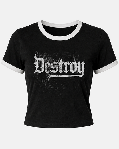Destroy Women's Ringer Baby Tee