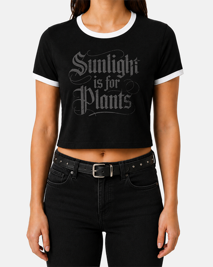 Sunlight is for Plants Women's Ringer Baby Tee