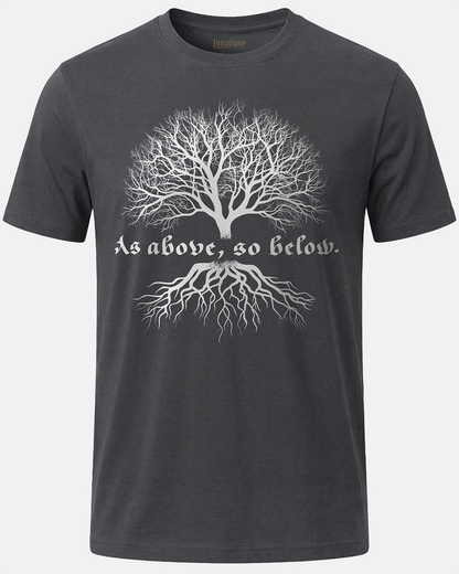 As Above, So Below, with Tree T-Shirt