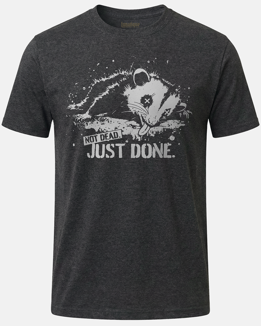 Not Dead. Just Done. T-Shirt