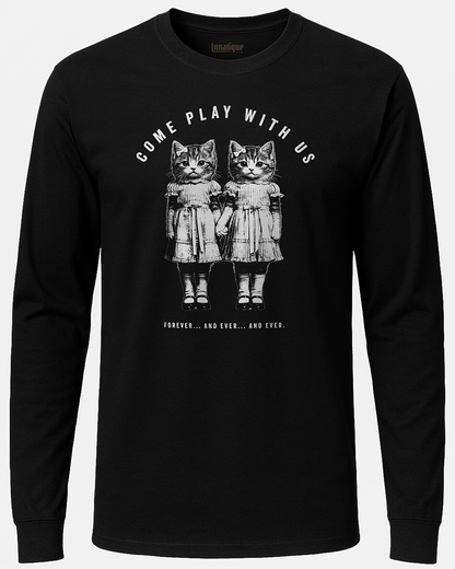 Come Play With Us Long Sleeve T-Shirt