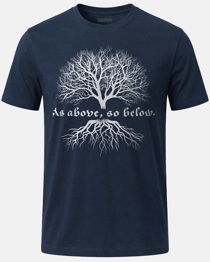 As Above, So Below, with Tree T-Shirt