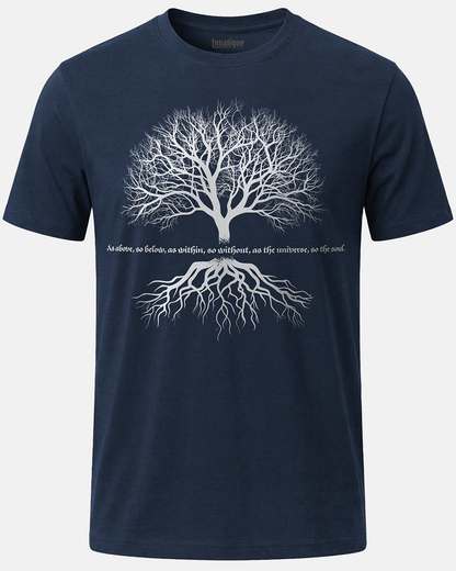 As Above, So Below, with Tree (full quote) T-Shirt