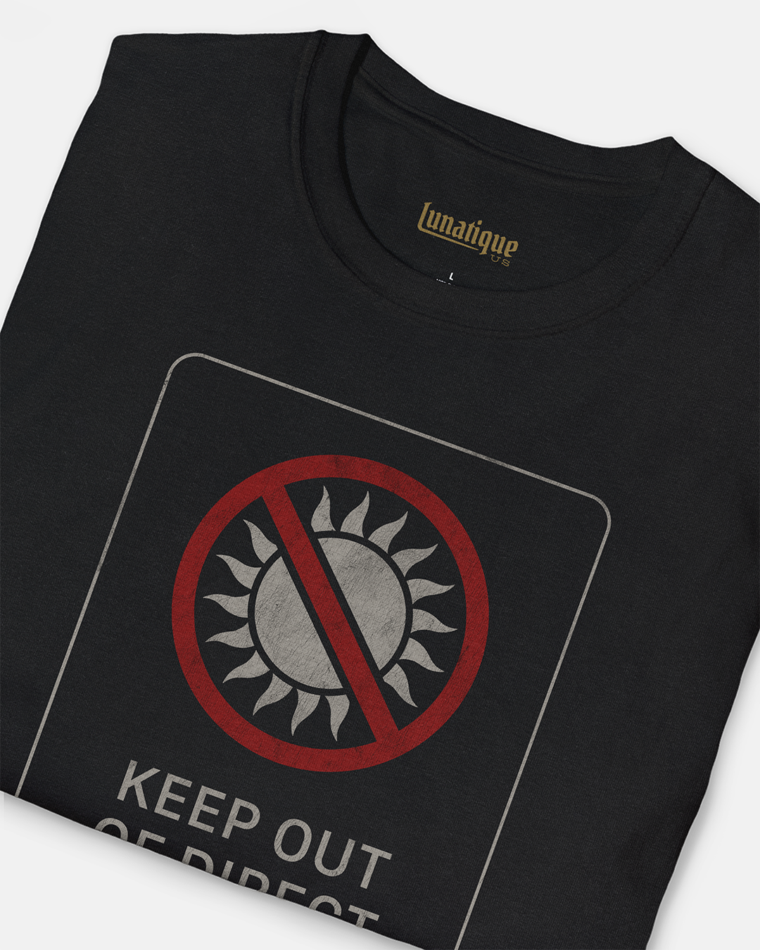 Keep Out Of Direct Sunlight Women's Cut T‑Shirt