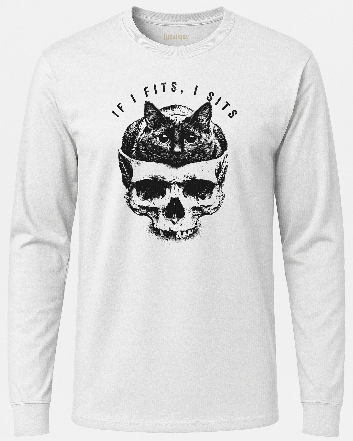 If I fits, I sits T-Shirt Long Sleeve Unisex T-Shirt