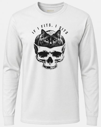 If I fits, I sits T-Shirt Long Sleeve Unisex T-Shirt