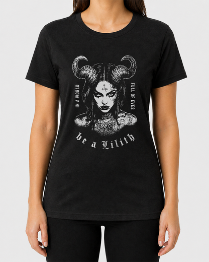 Be a Lilith Women's Cut T‑Shirt