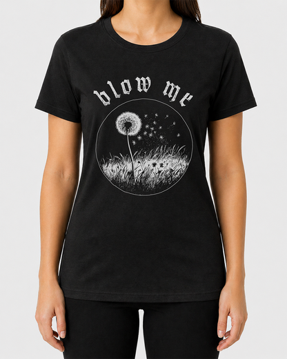 Blow Me Women's Cut T‑Shirt