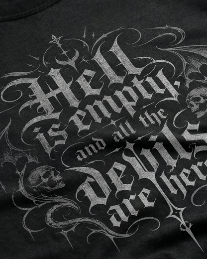 Hell is Empty Unisex T-Shirt